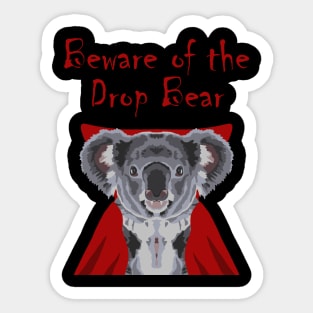 Beware of the Drop Bear Sticker